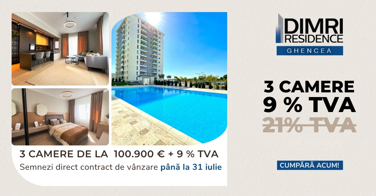 Apartamente finalizate Dimri Residence Ghencea – Orice tip de apartament 9% TVA